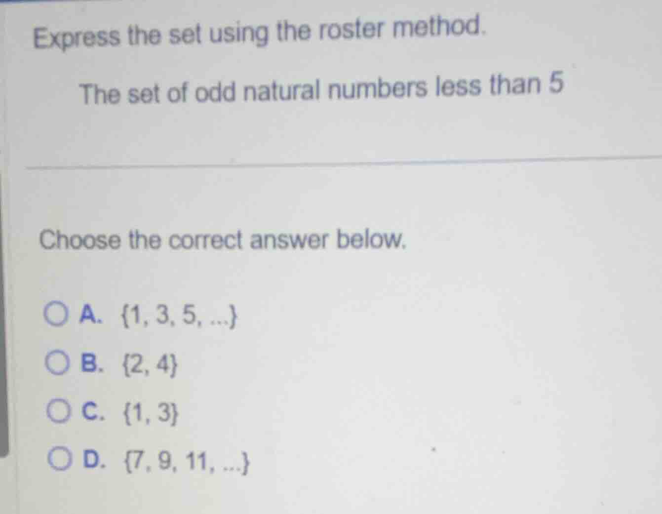 express the set using the roster method. the set of odd natural numbers…