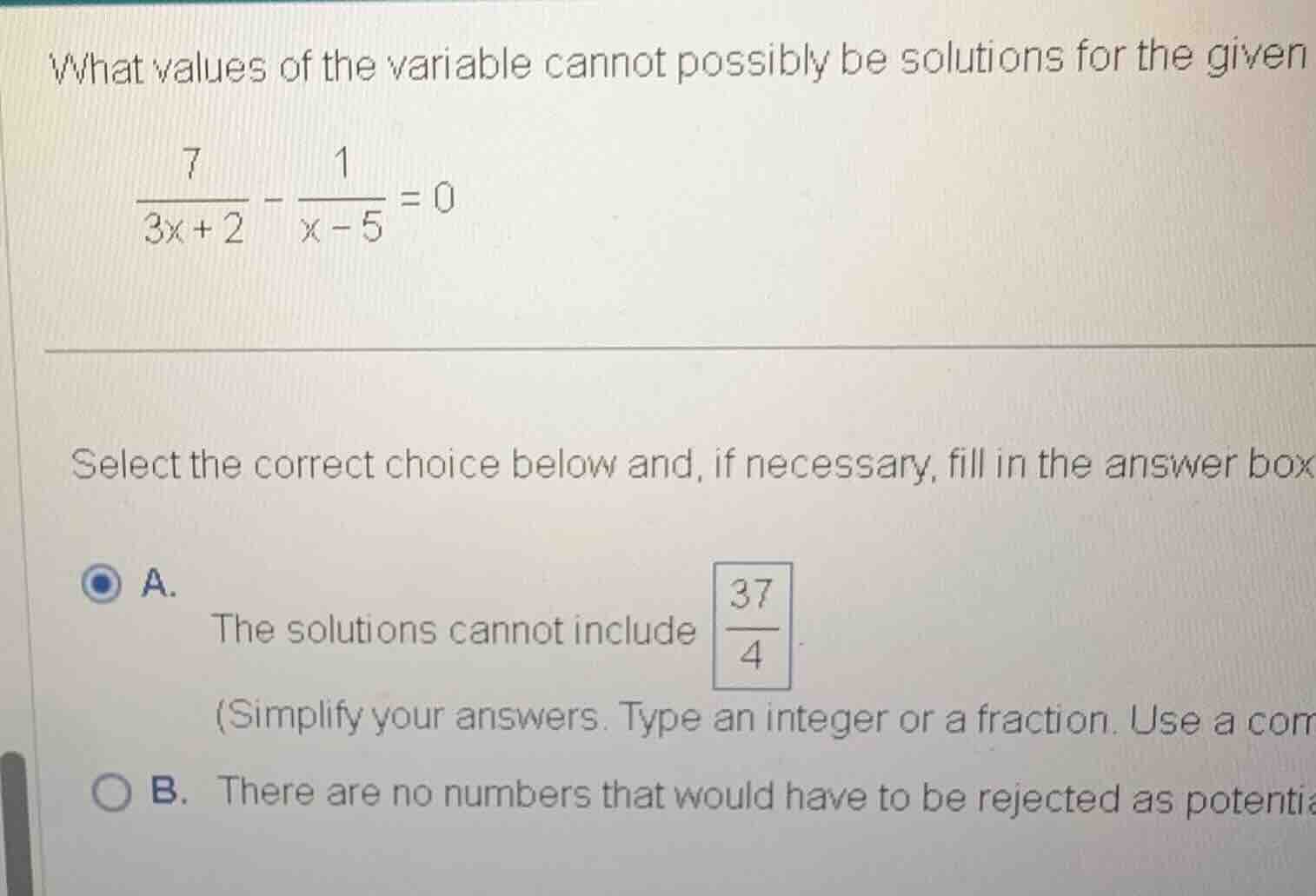 what values of the variable cannot possibly be solutions for the given …