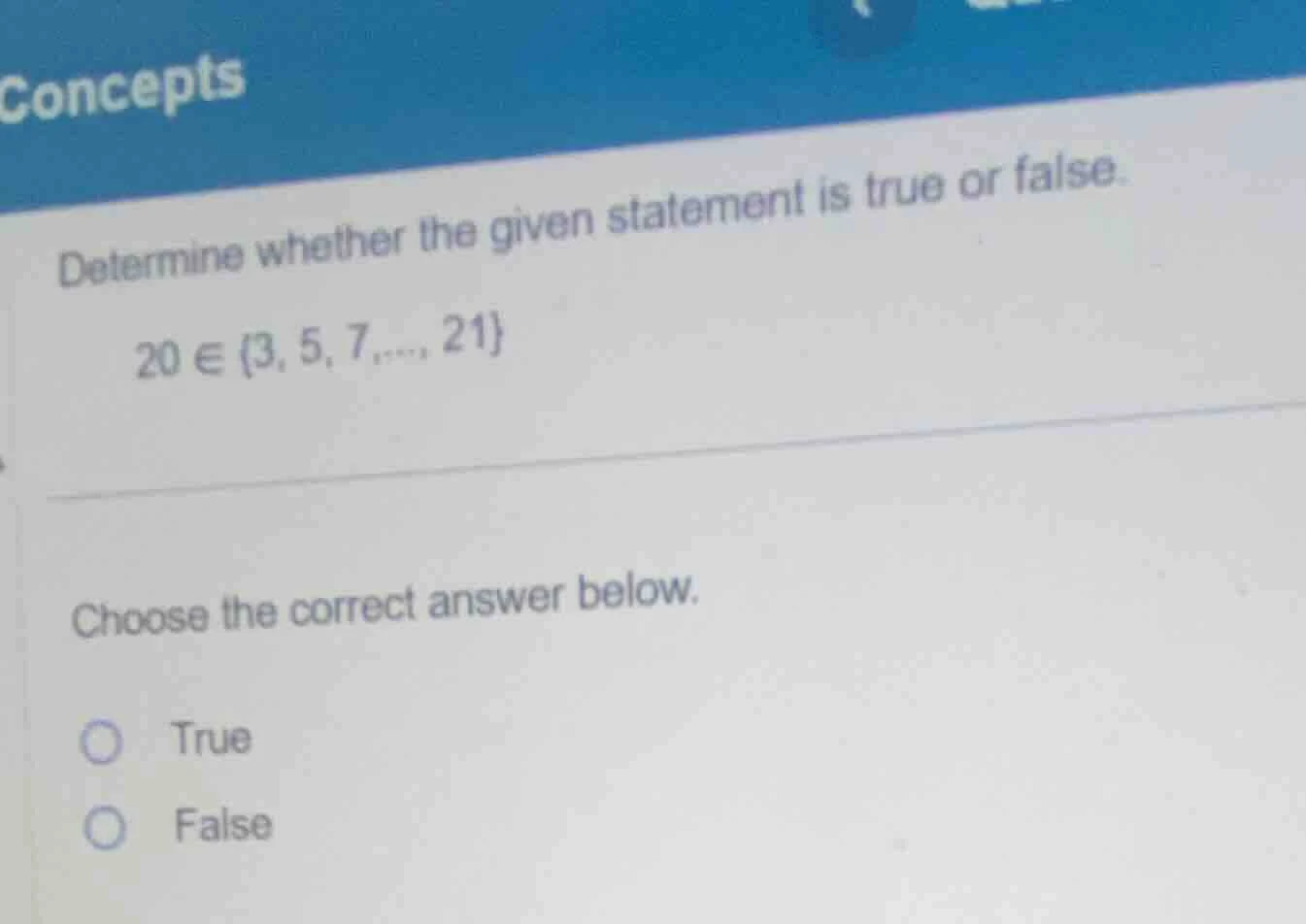 concepts determine whether the given statement is true or false. $20 \\…