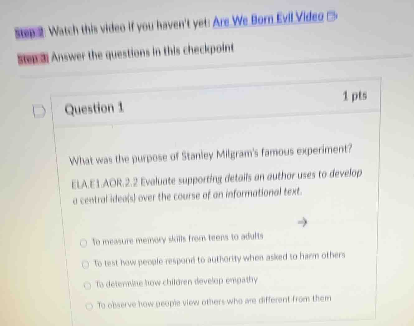 step 2: watch this video if you havent yet: are we born evil video step…