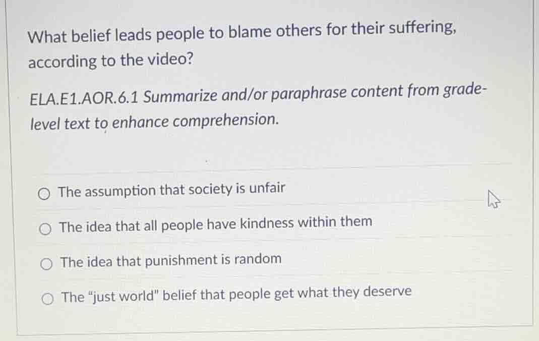 what belief leads people to blame others for their suffering, according…