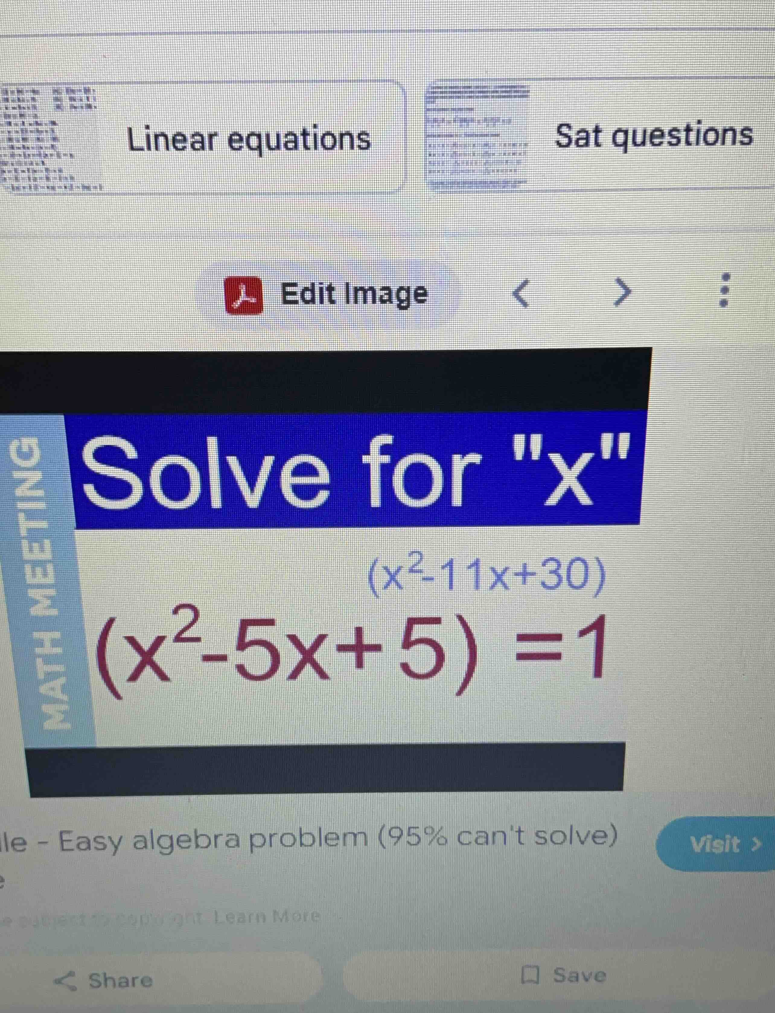 solve for \x\ $(x^{2}-5x + 5)=1$