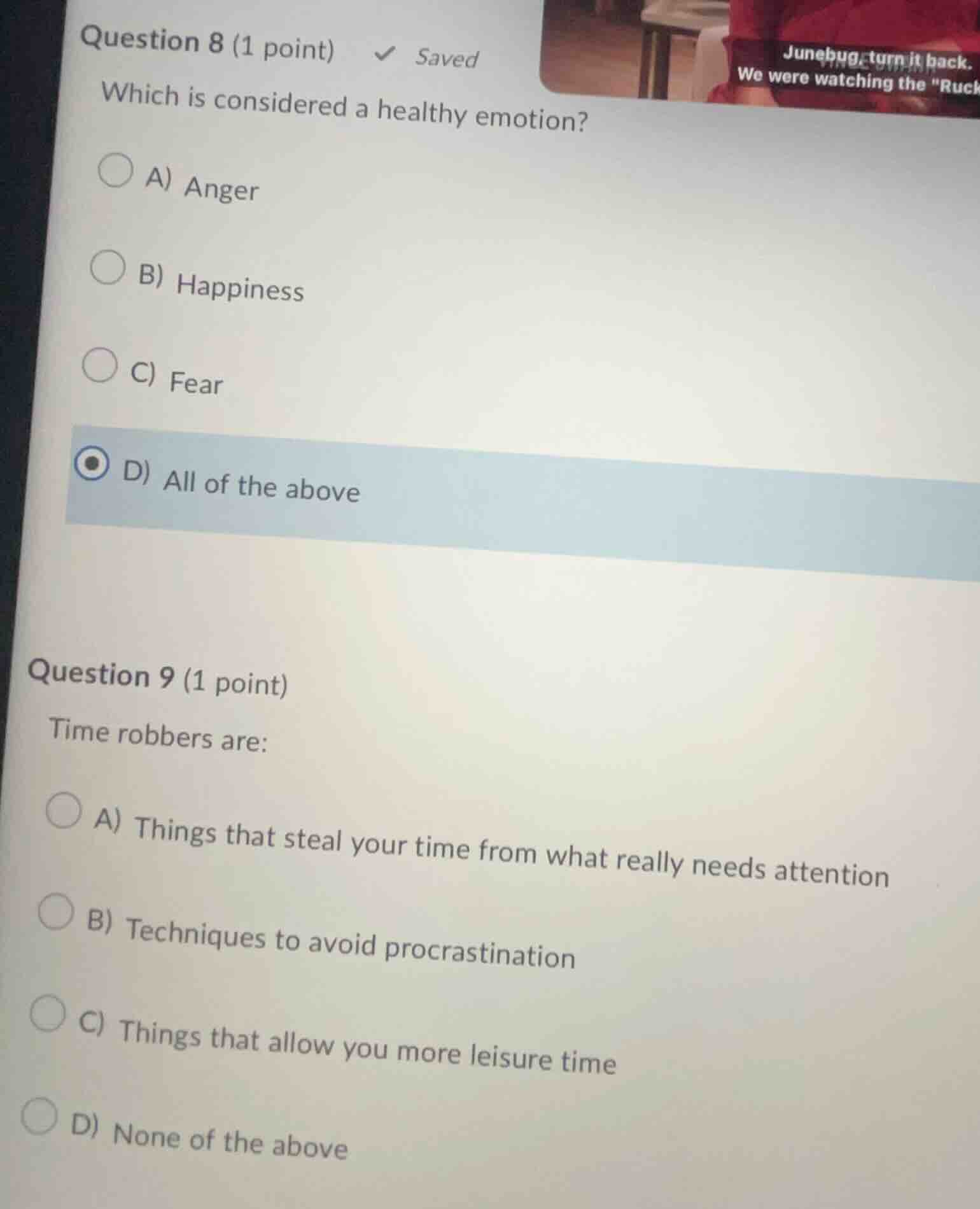 question 8 (1 point) saved which is considered a healthy emotion? a) an…