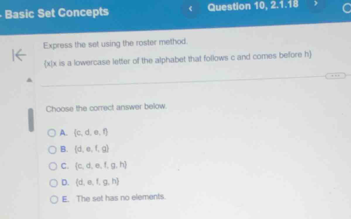 express the set using the roster method. {x|x is a lowercase letter of …