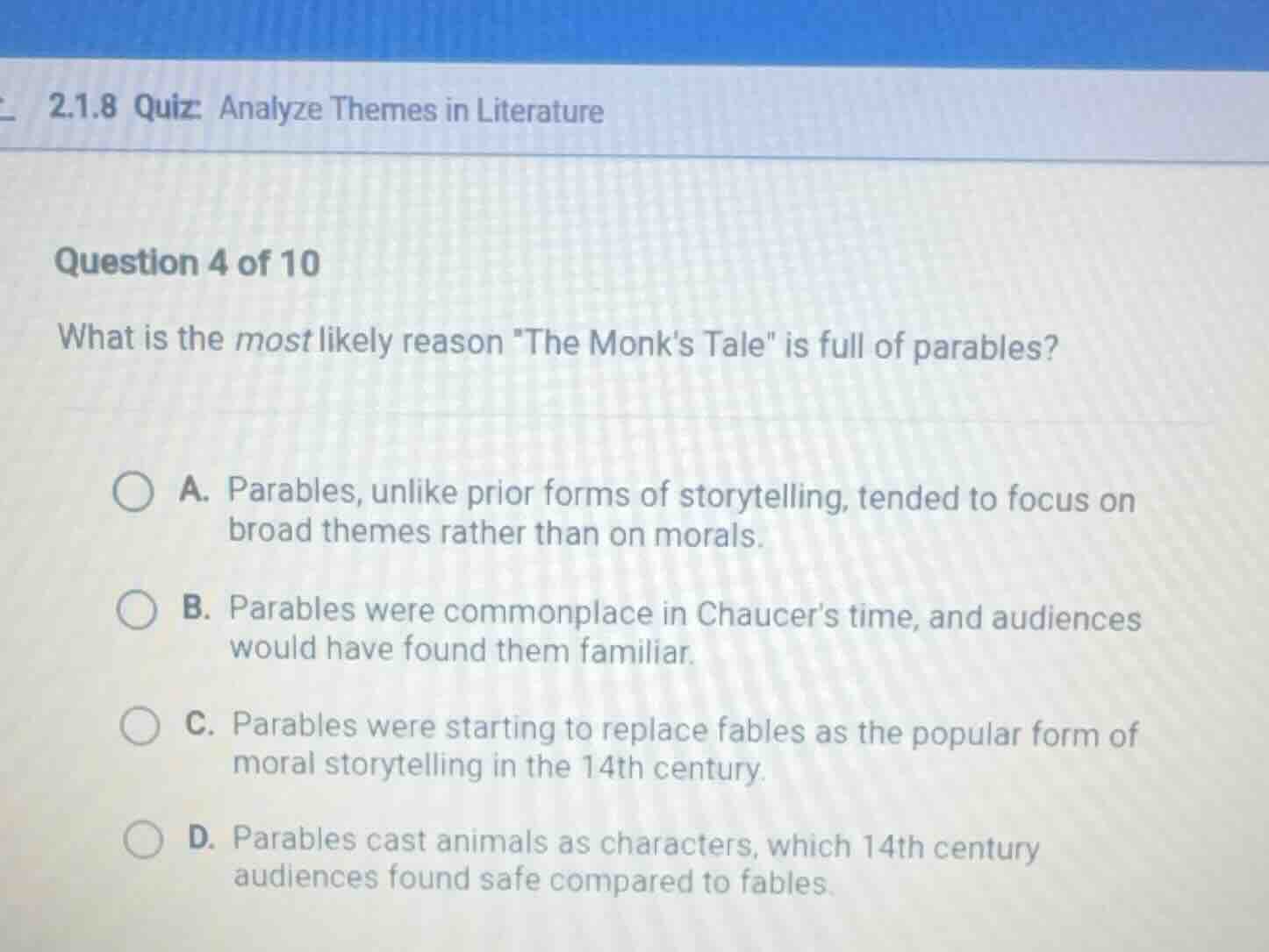 2.1.8 quiz: analyze themes in literature question 4 of 10 what is the m…