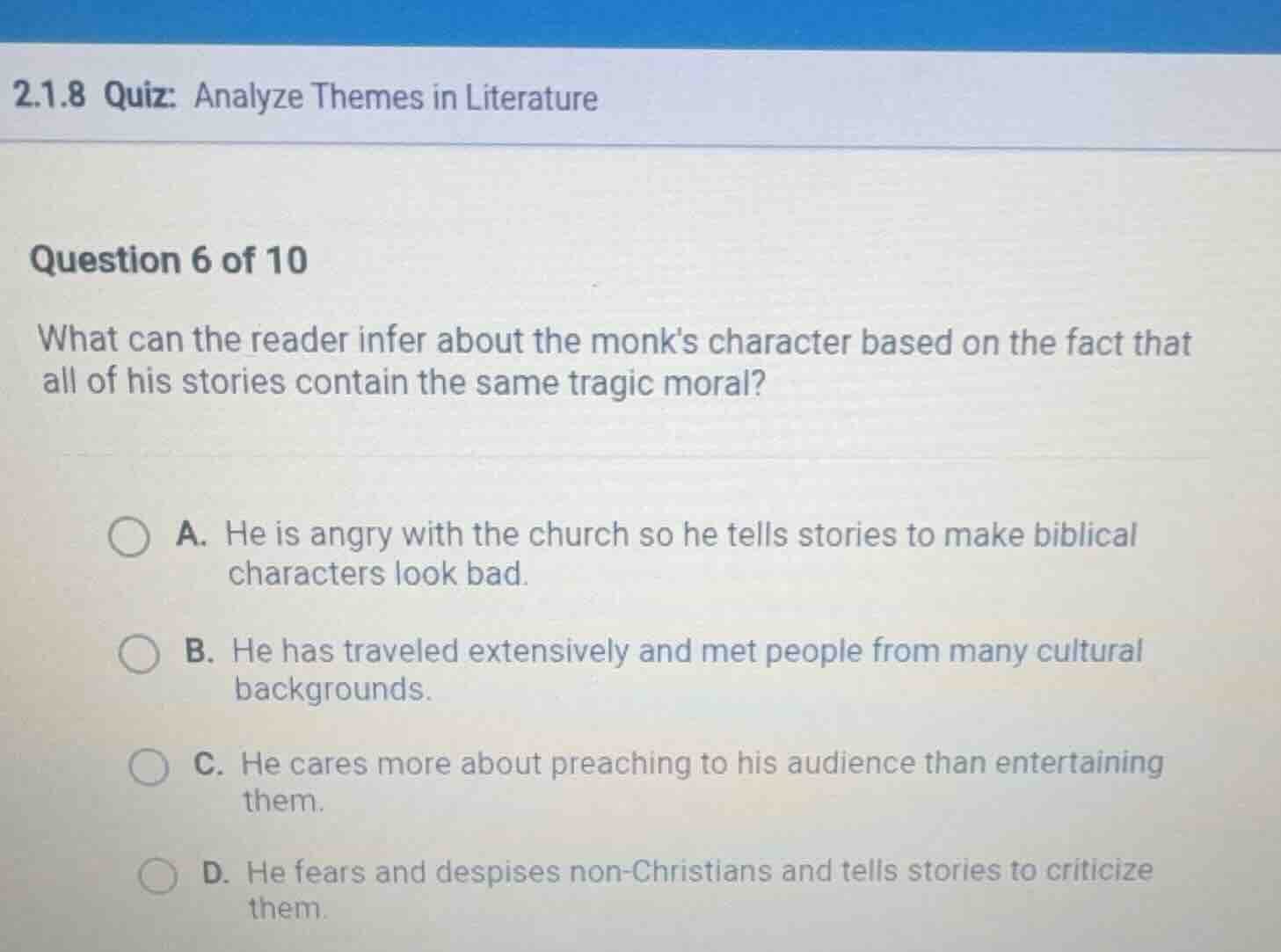 2.1.8 quiz: analyze themes in literature question 6 of 10 what can the …
