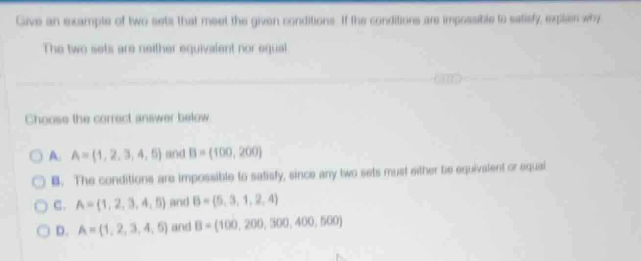 give an example of two sets that meet the given conditions. if the cond…