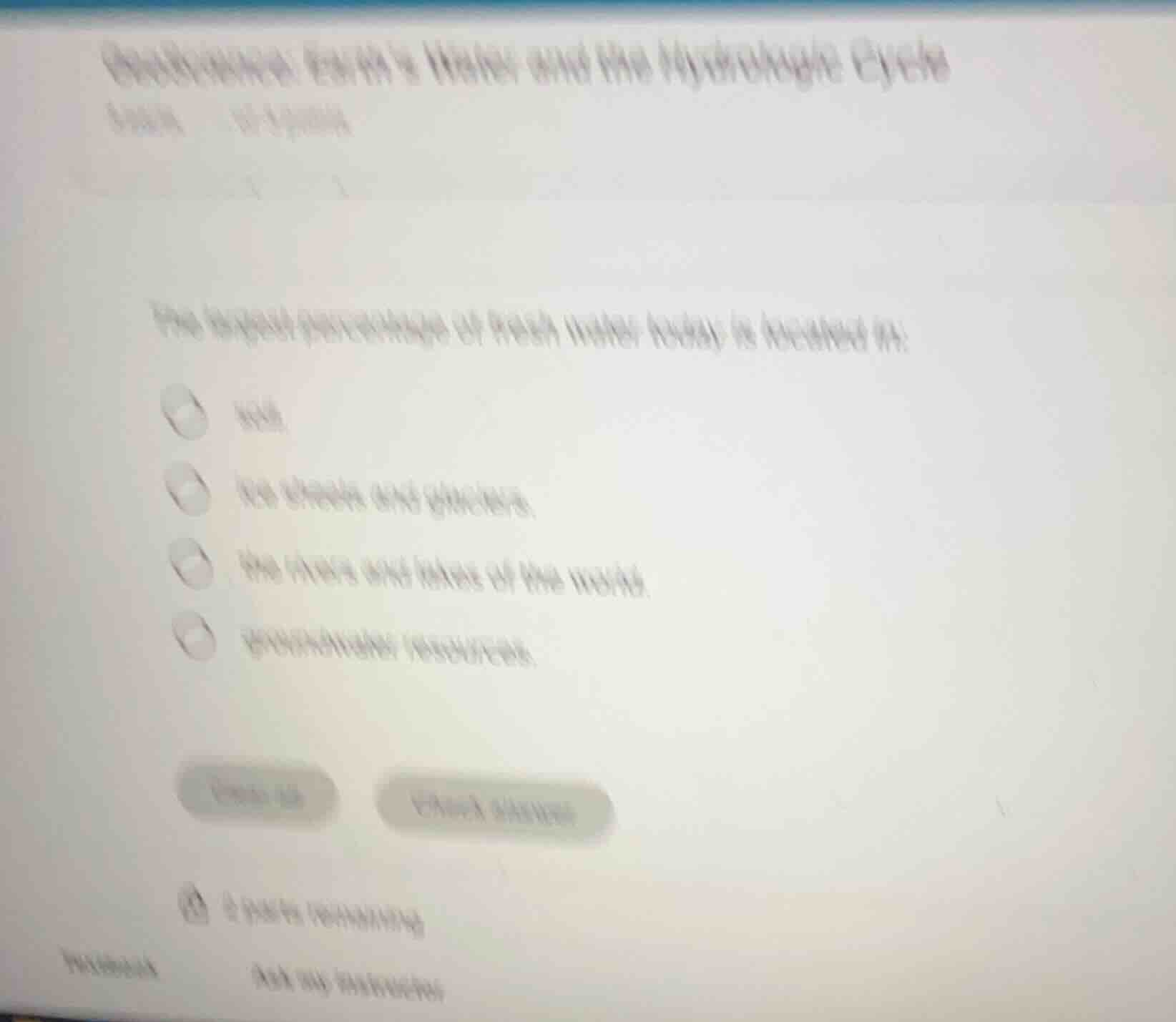 the largest percentage of fresh water today is located in: a. soil b. i…