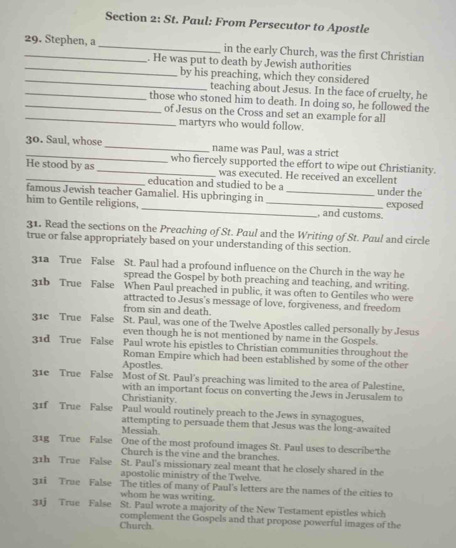 section 2: st. paul: from persecutor to apostle 29. stephen, a ________…