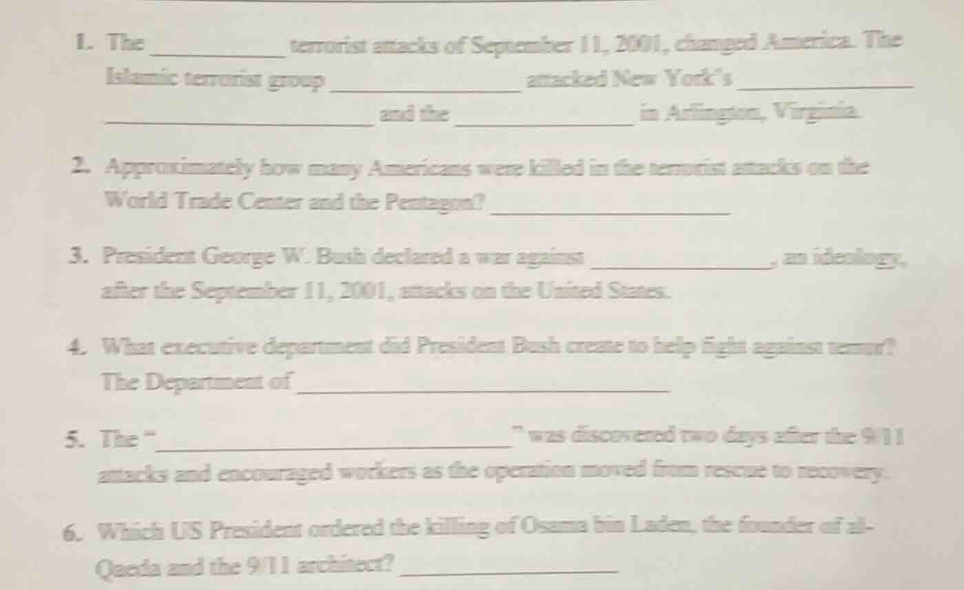 1. the ________ terrorist attacks of september 11, 2001, changed americ…