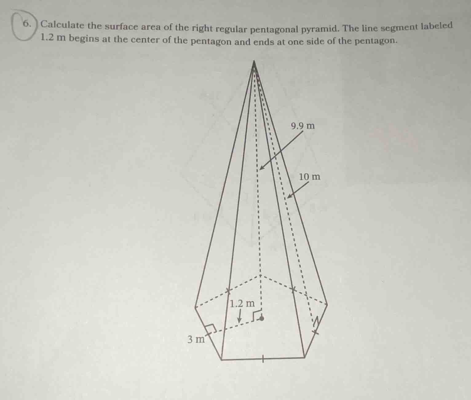 6. calculate the surface area of the right regular pentagonal pyramid. …