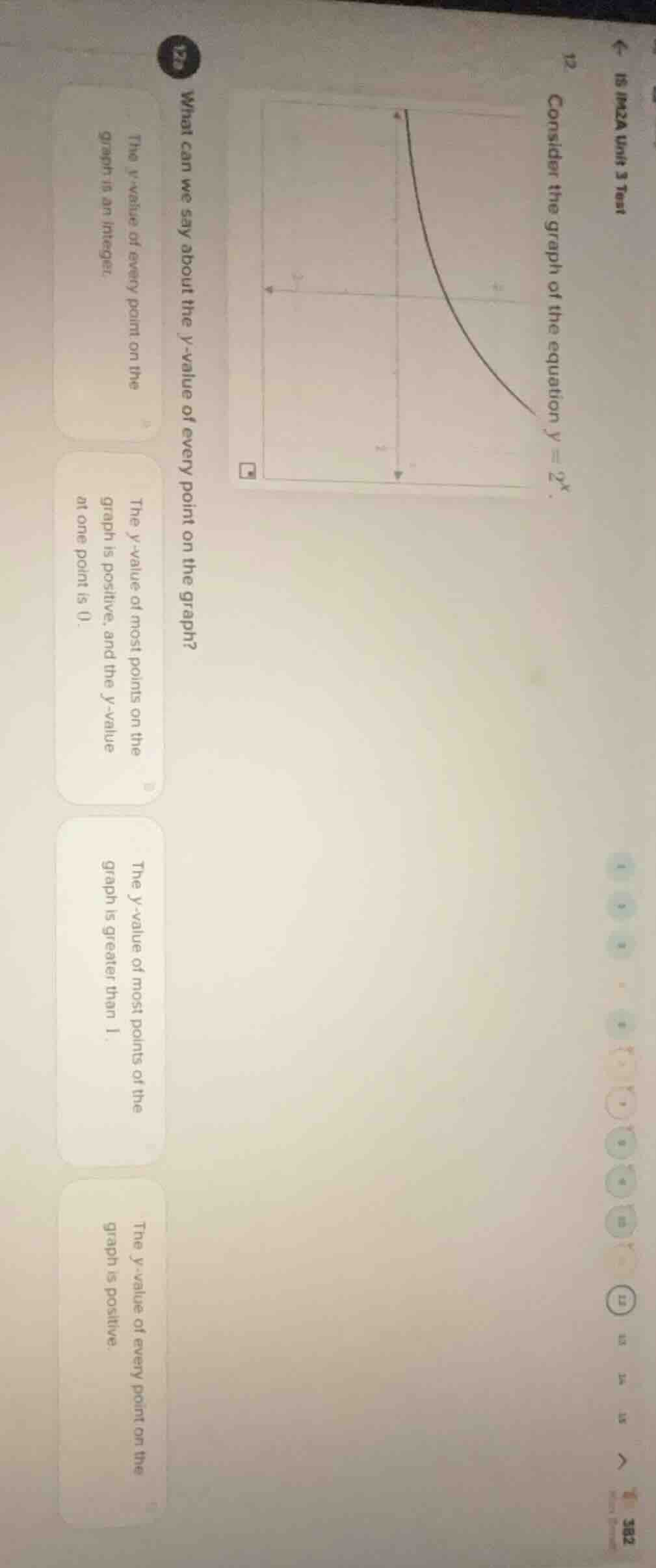 12 consider the graph of the equation $y = 2^x$. what can we say about …