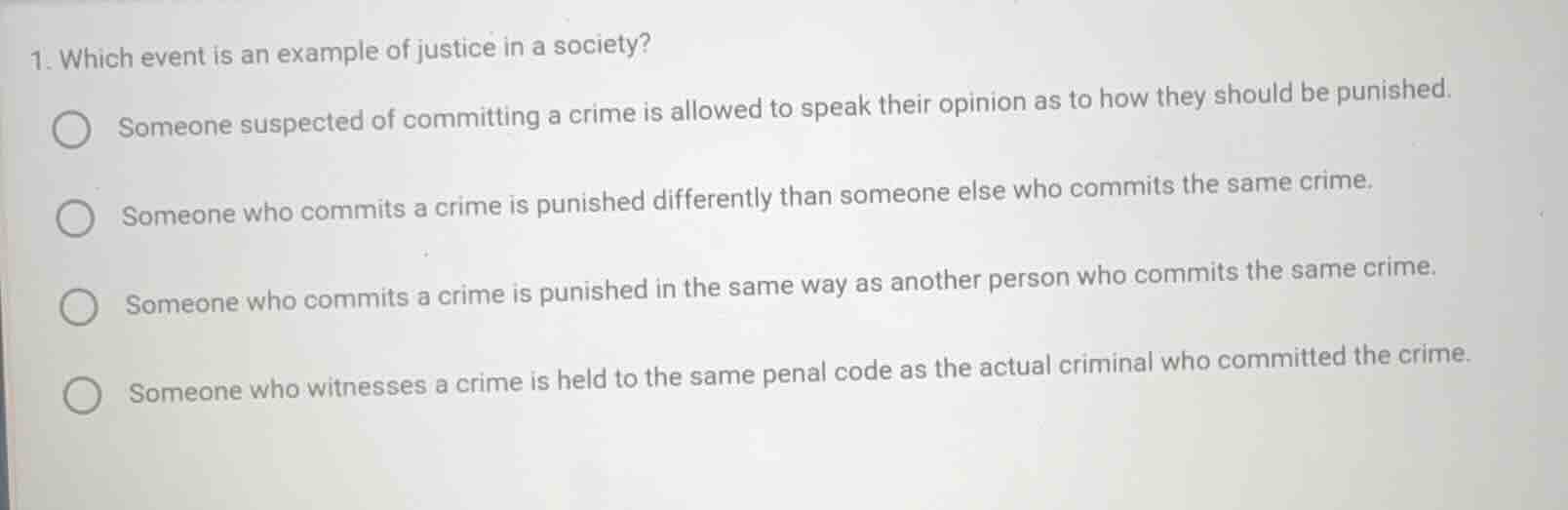 1. which event is an example of justice in a society? someone suspected…