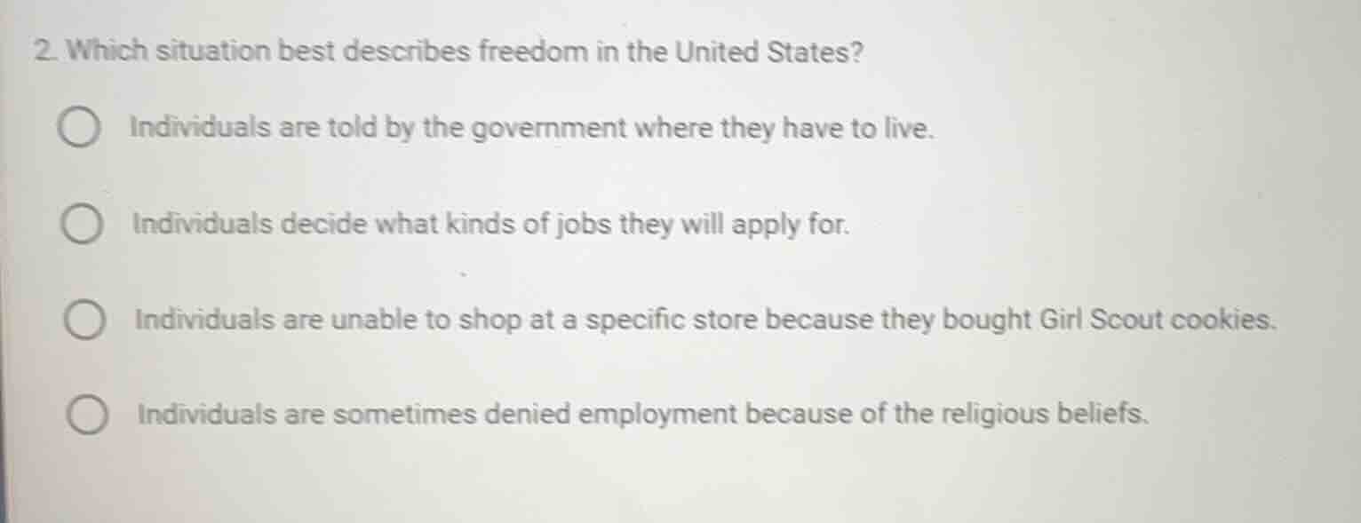 2. which situation best describes freedom in the united states? individ…