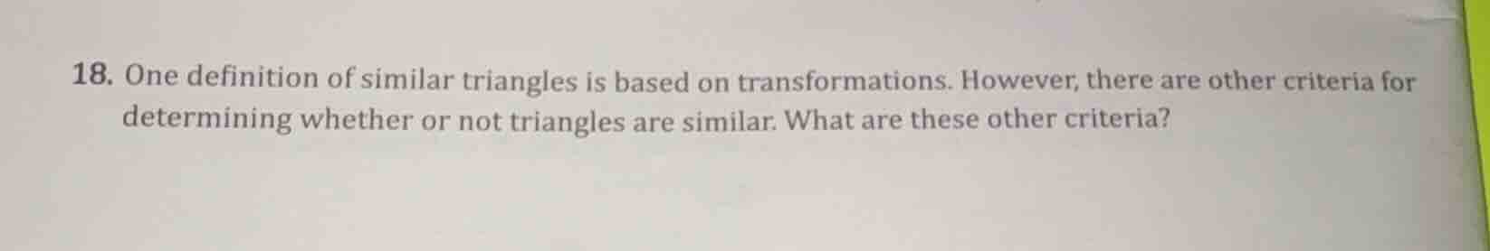 18. one definition of similar triangles is based on transformations. ho…