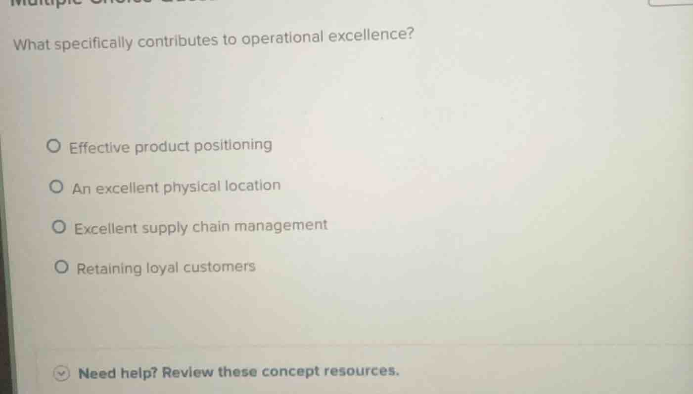 what specifically contributes to operational excellence? effective prod…