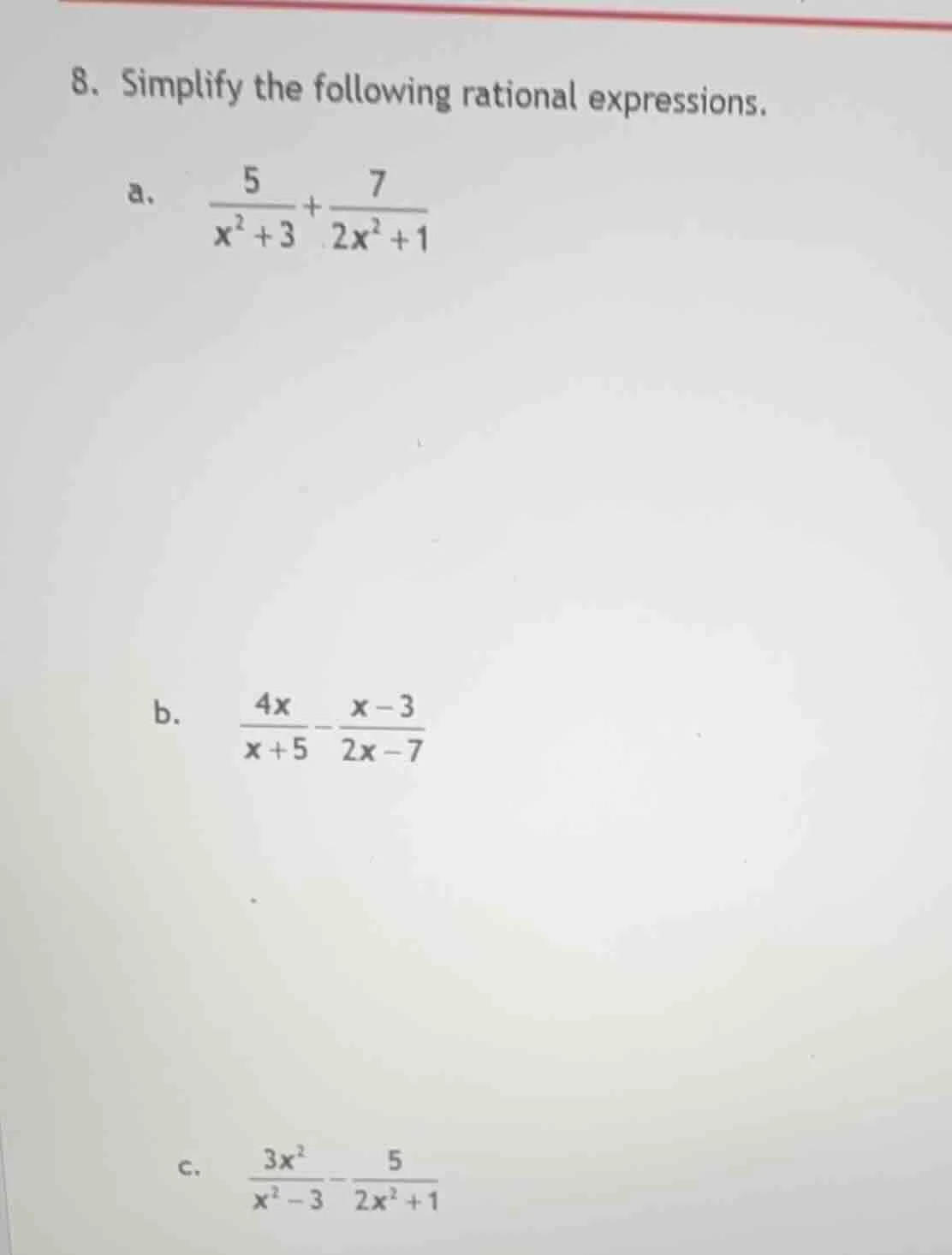 8. simplify the following rational expressions. a. \\(\\frac{5}{x^2 + 3…