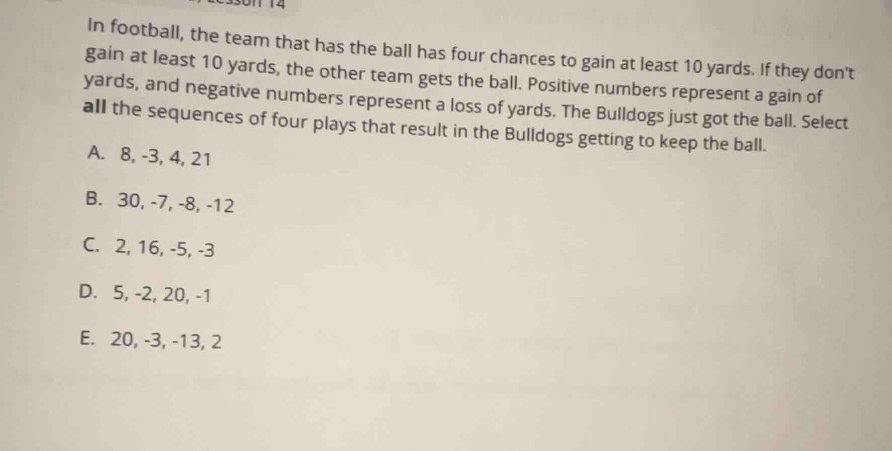 in football, the team that has the ball has four chances to gain at lea…