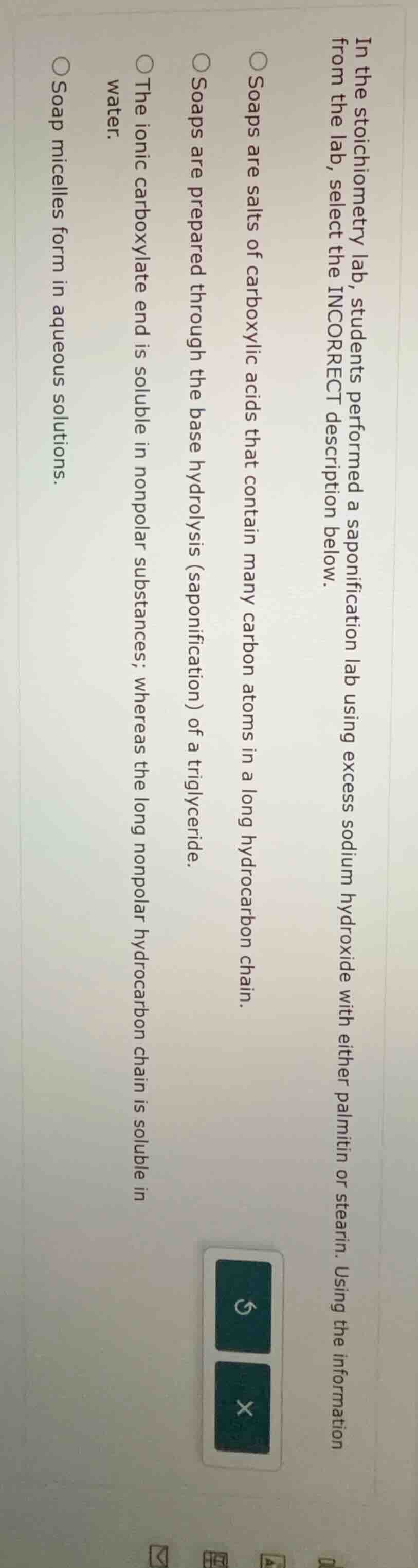 in the stoichiometry lab, students performed a saponification lab using…