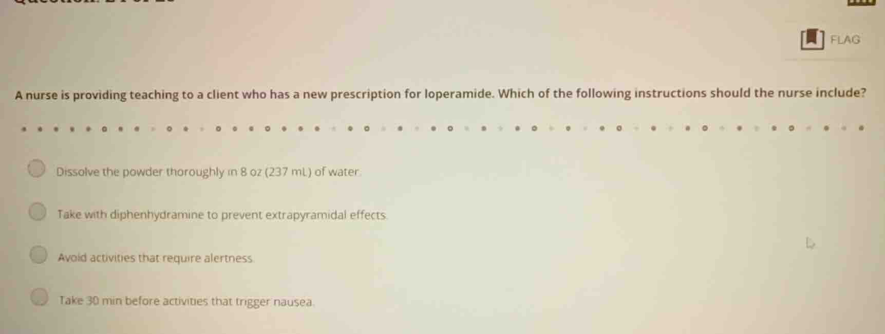 a nurse is providing teaching to a client who has a new prescription fo…