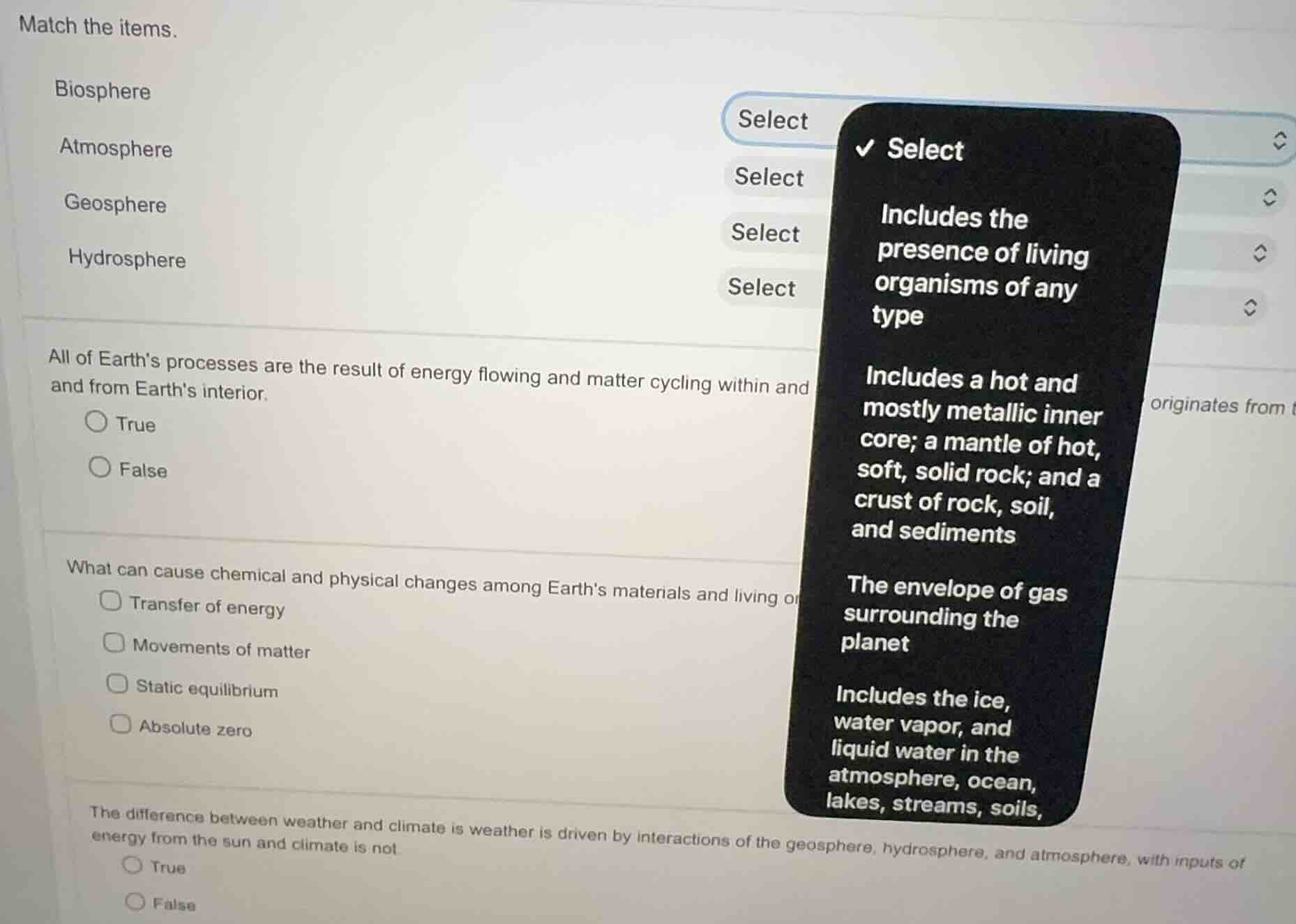 match the items. biosphere atmosphere geosphere hydrosphere all of eart…