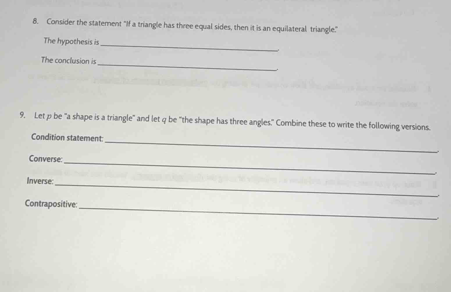 8. consider the statement \if a triangle has three equal sides, then it…