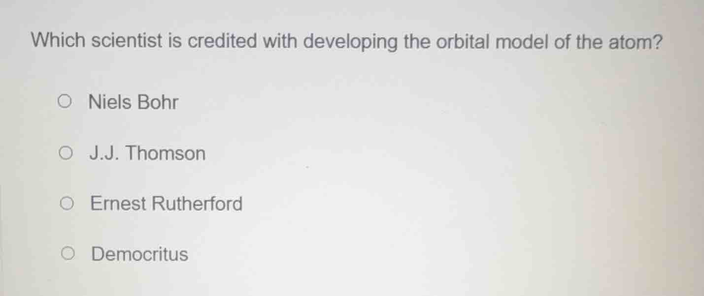 which scientist is credited with developing the orbital model of the at…