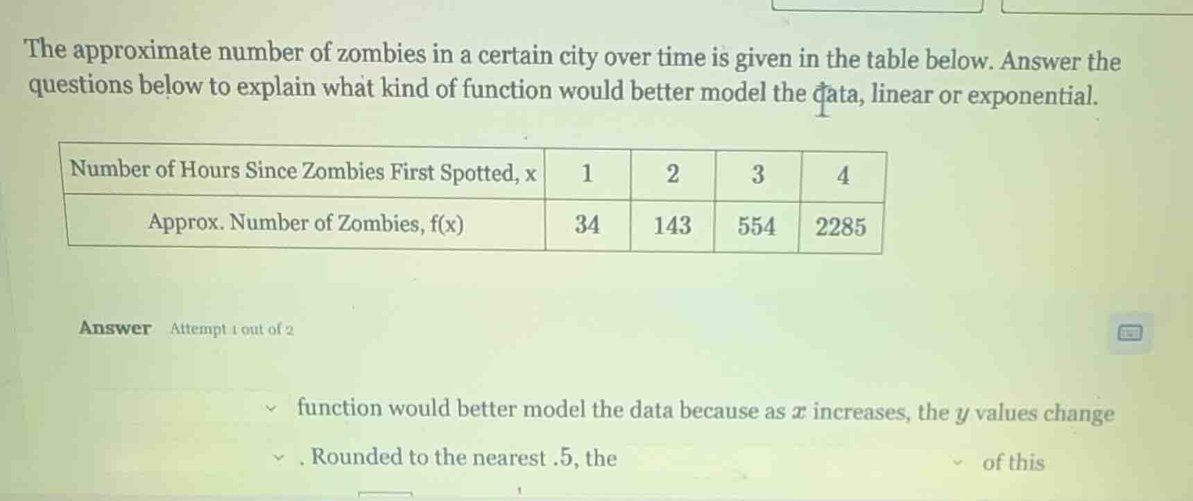 the approximate number of zombies in a certain city over time is given …