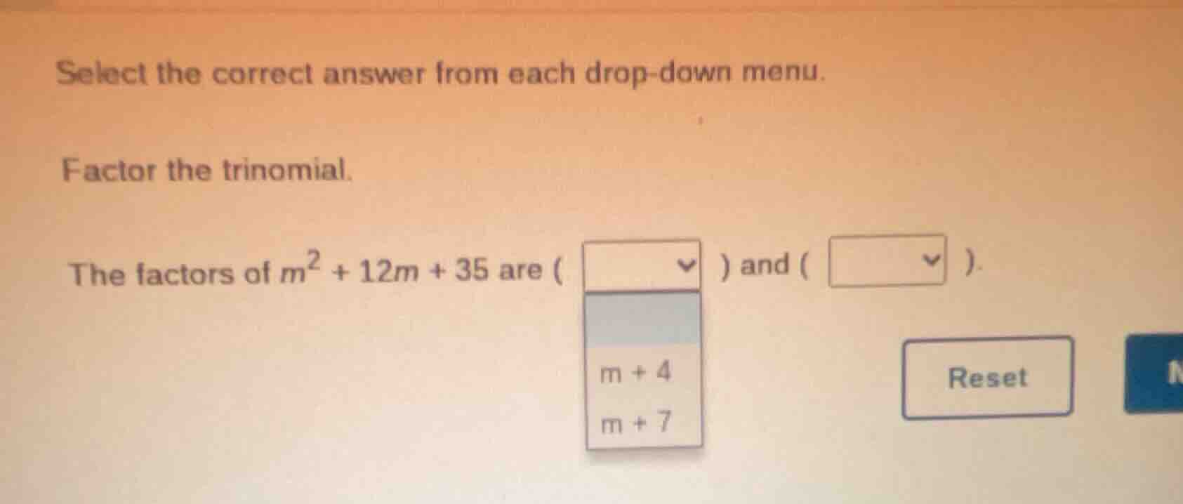 select the correct answer from each drop - down menu. factor the trinom…