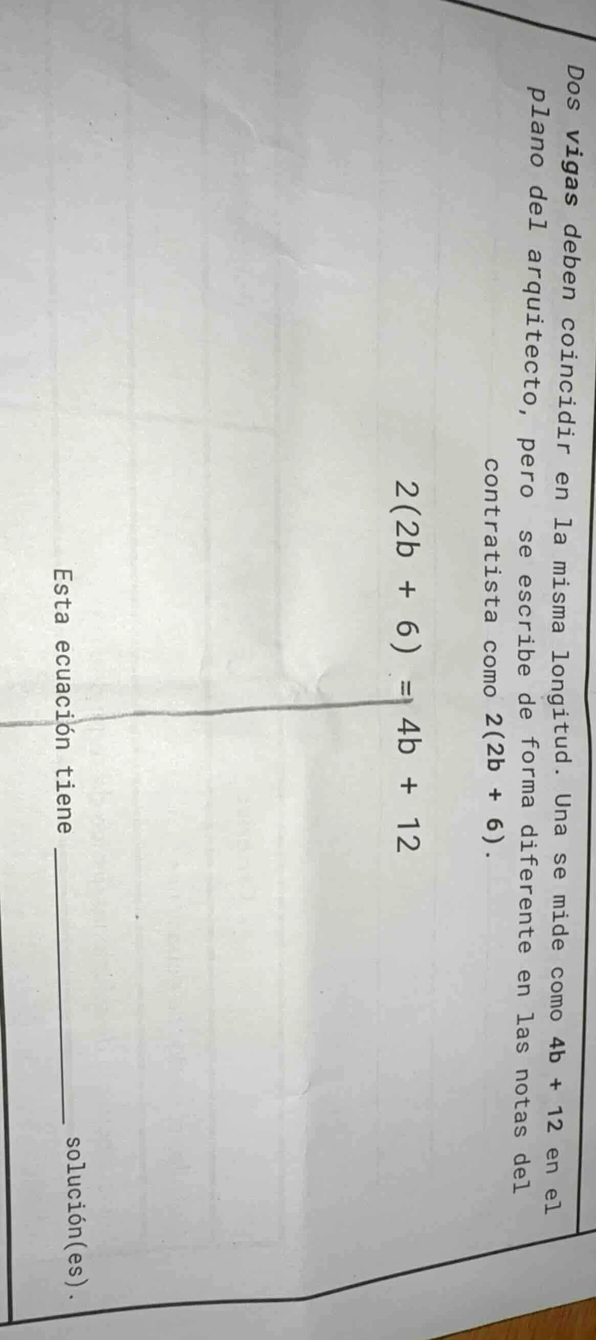 dos vigas deben coincidir en la misma longitud. una se mide como 4b + 1…
