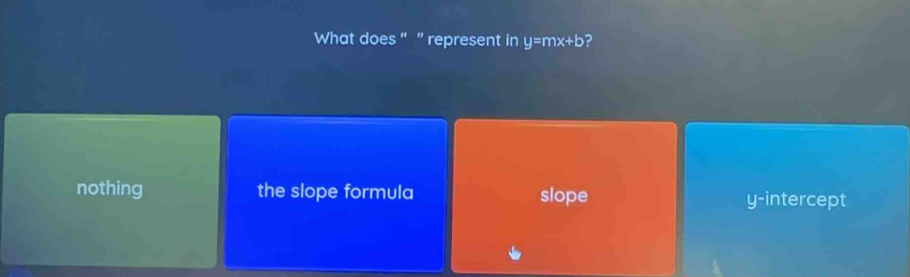 what does “ ” represent in y=mx+b? nothing the slope formula slope y - …
