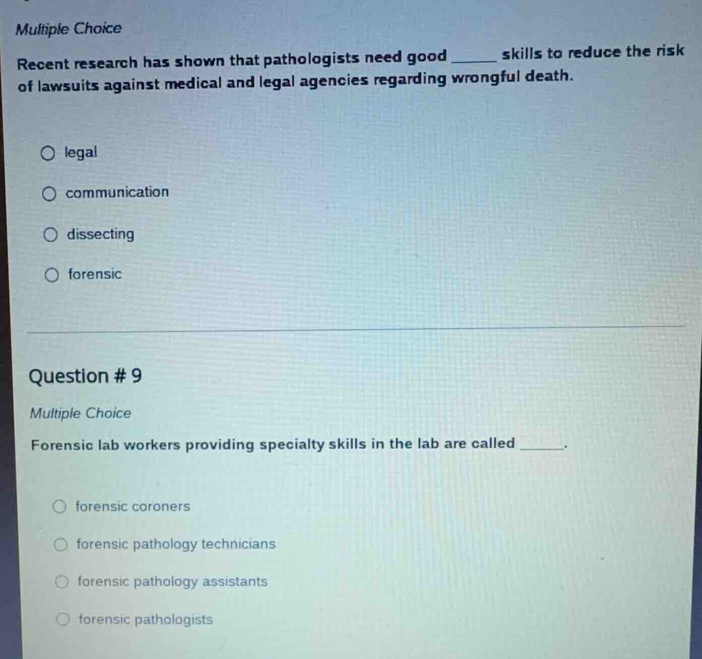 multiple choice recent research has shown that pathologists need good _…