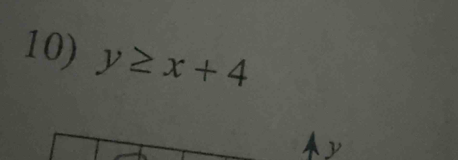 10) $y \\geq x + 4$