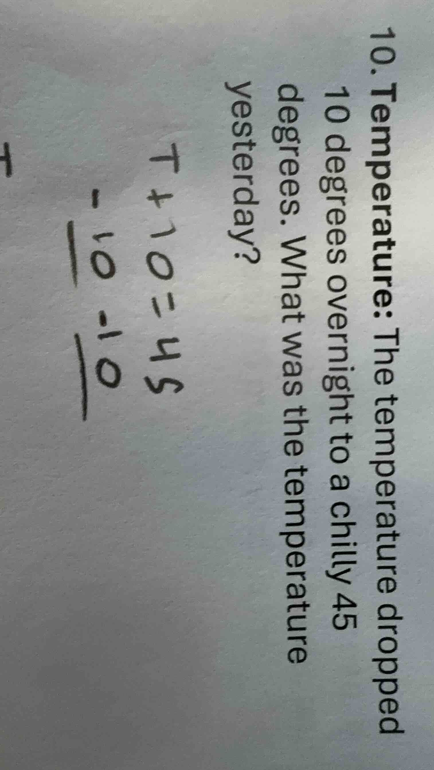 10. temperature: the temperature dropped 10 degrees overnight to a chil…