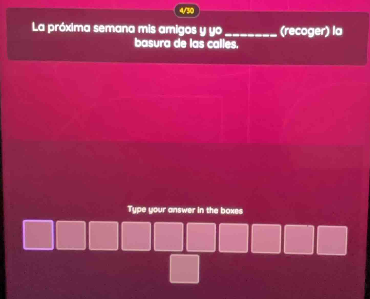 la próxima semana mis amigos y yo ______ (recoger) la basura de las cal…