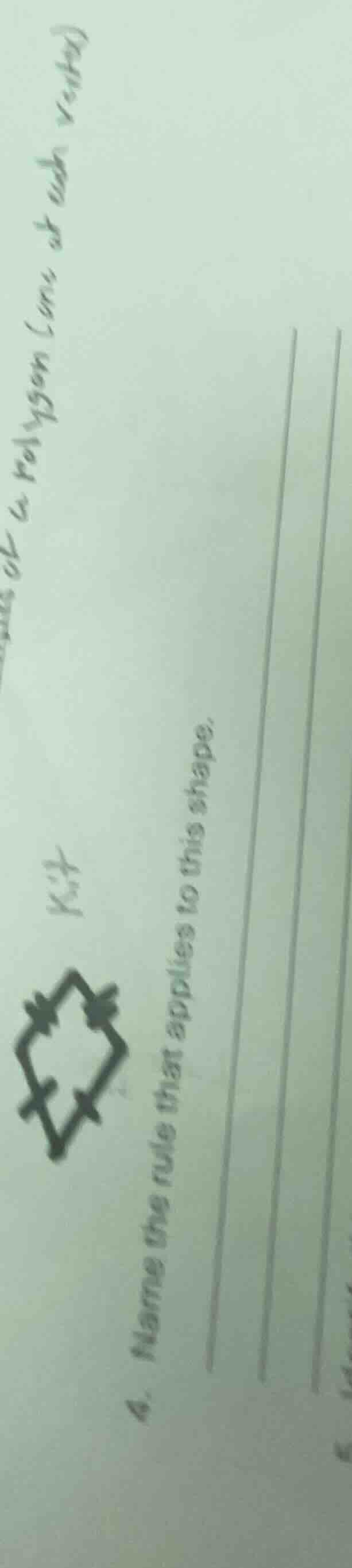4. name the rule that applies to this shape.