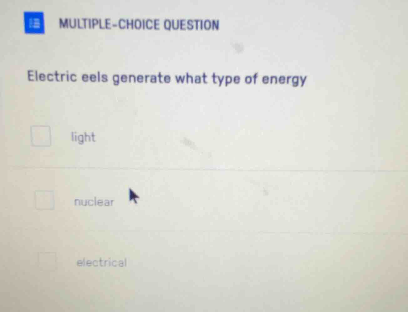 multiple-choice question electric eels generate what type of energy lig…