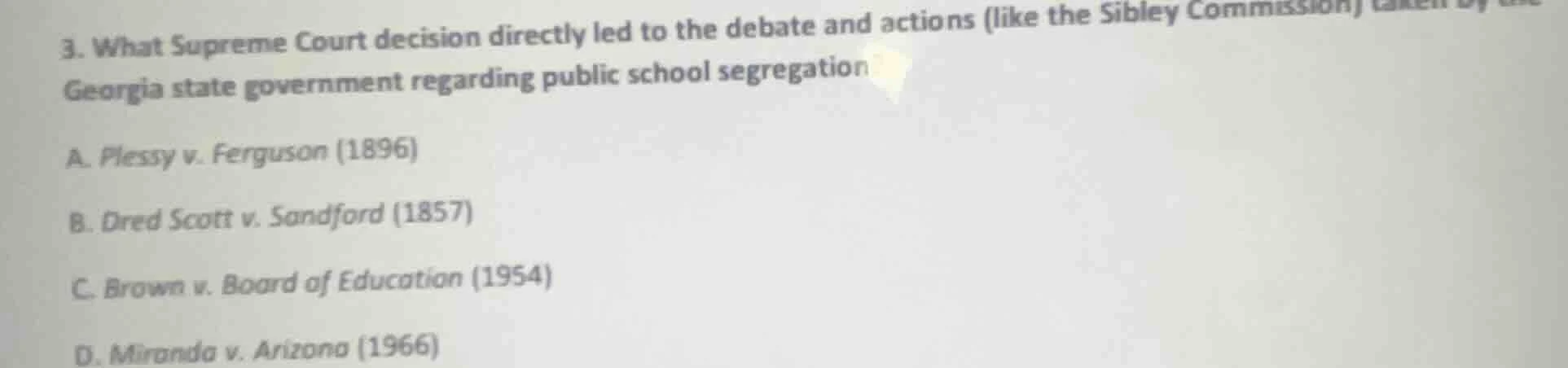 3. what supreme court decision directly led to the debate and actions (…