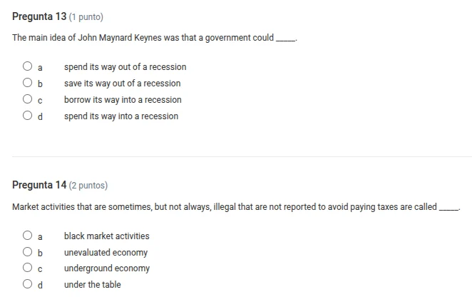 pregunta 13 (1 punto) the main idea of john maynard keynes was that a g…