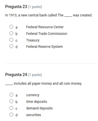 pregunta 23 (1 punto) in 1913, a new central bank called the ____ was c…