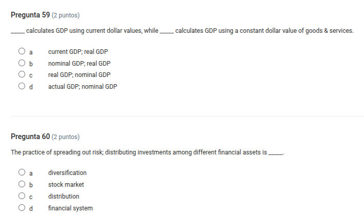 pregunta 59 (2 puntos) ____ calculates gdp using current dollar values,…