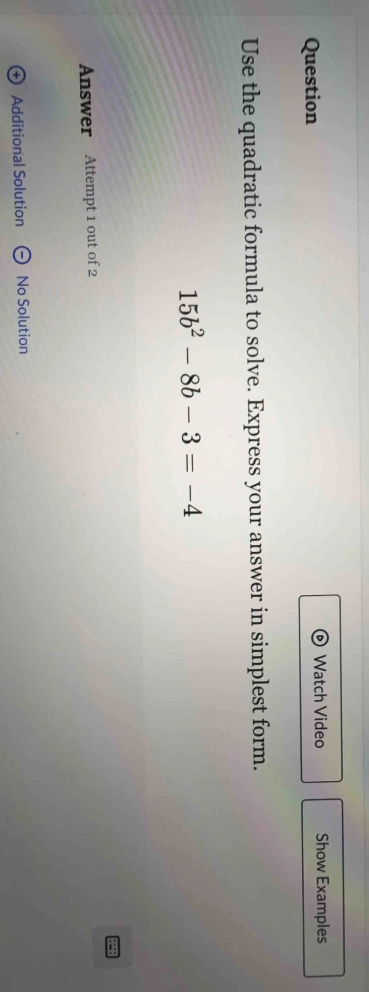 use the quadratic formula to solve. express your answer in simplest for…