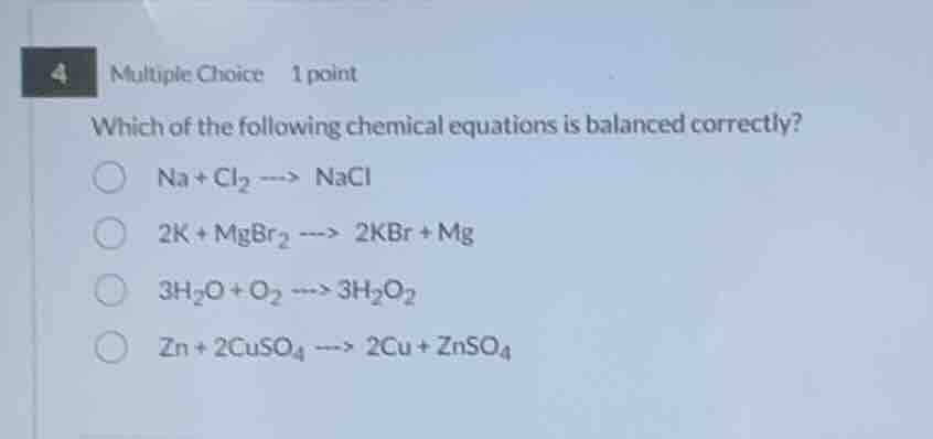 4 multiple choice 1 point which of the following chemical equations is …