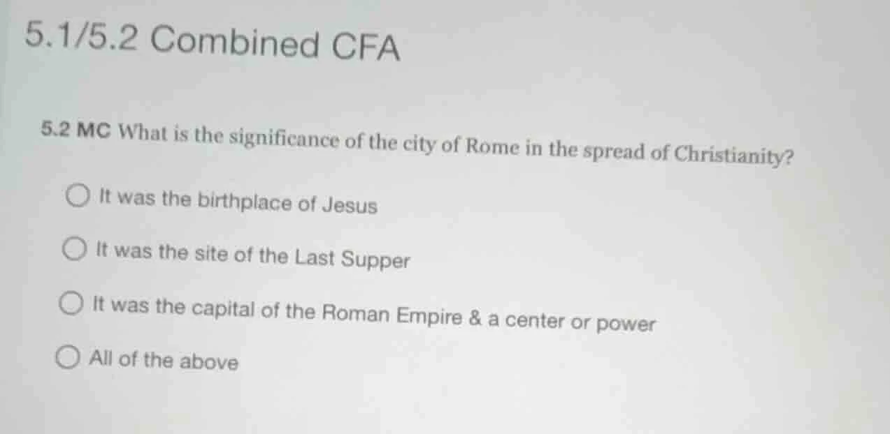 5.1/5.2 combined cfa 5.2 mc what is the significance of the city of rom…