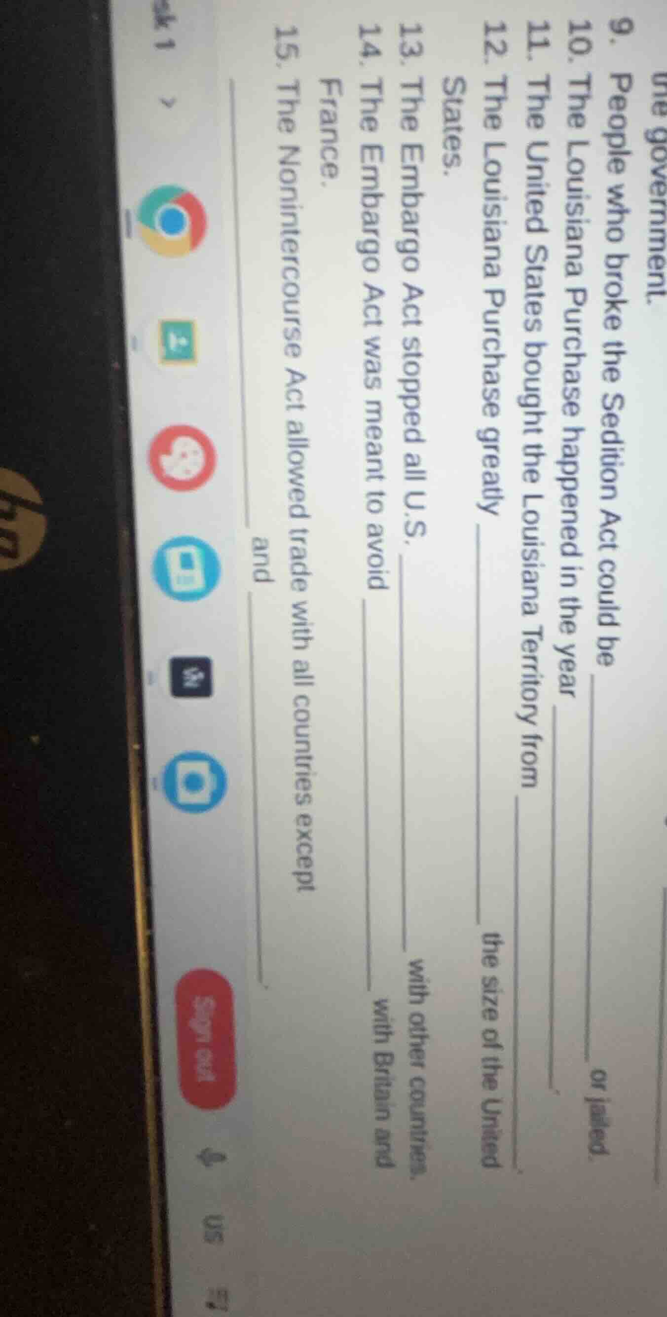 9. people who broke the sedition act could be ______ or jailed. 10. the…