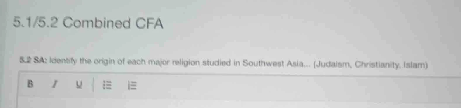 5.1/5.2 combined cfa 5.2 sa: identify the origin of each major religion…