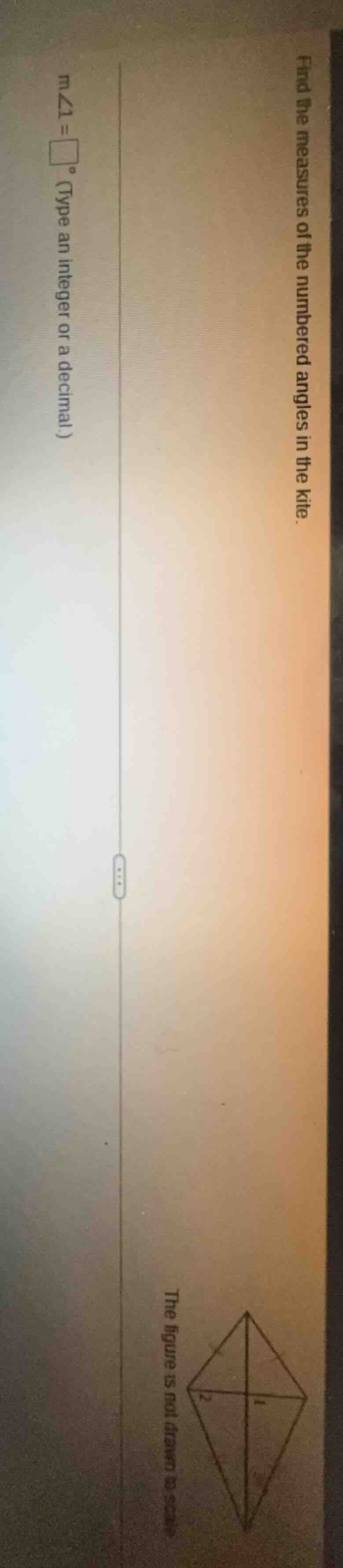 find the measures of the numbered angles in the kite. the figure is not…