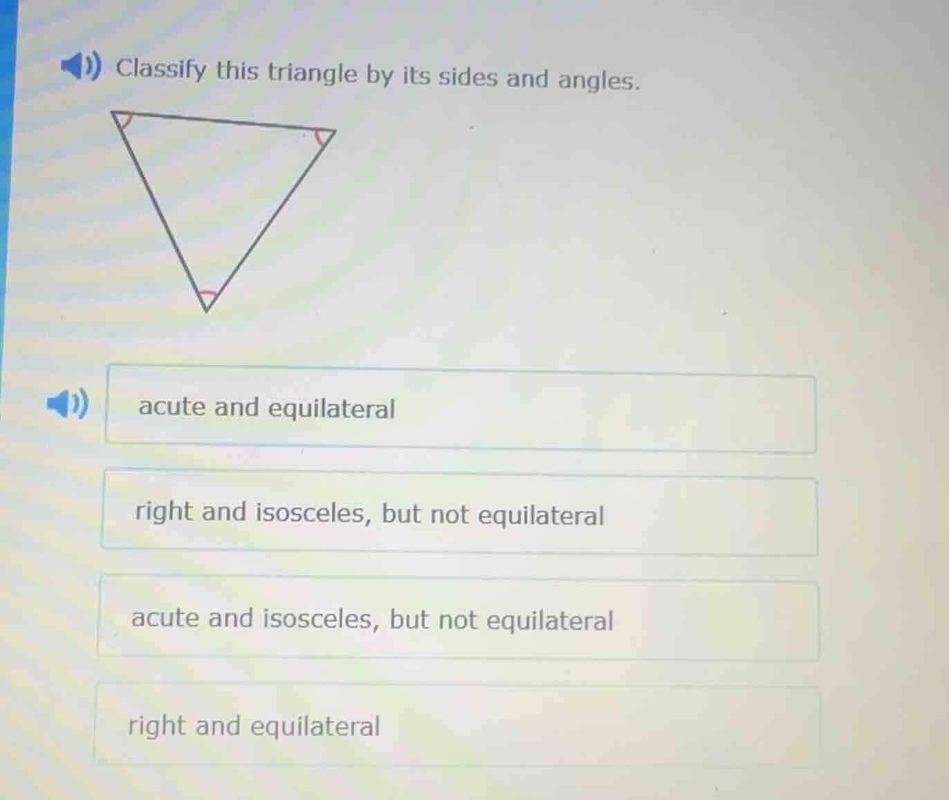 classify this triangle by its sides and angles. acute and equilateral r…
