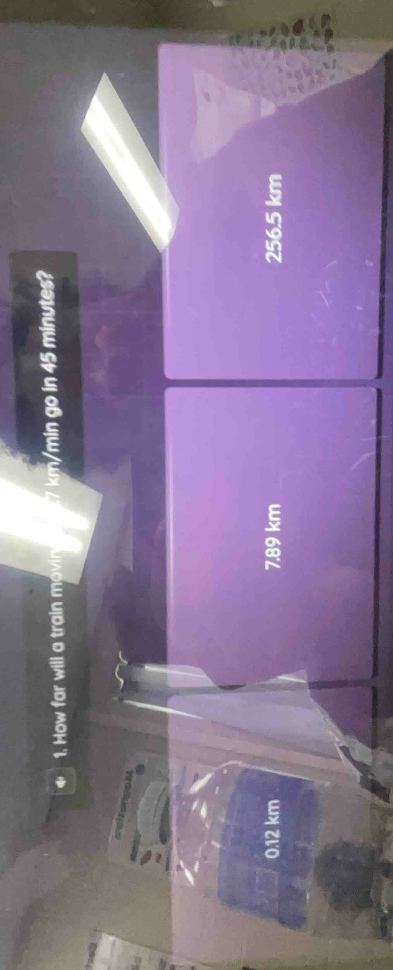 1. how far will a train moving 7 km/min go in 45 minutes?