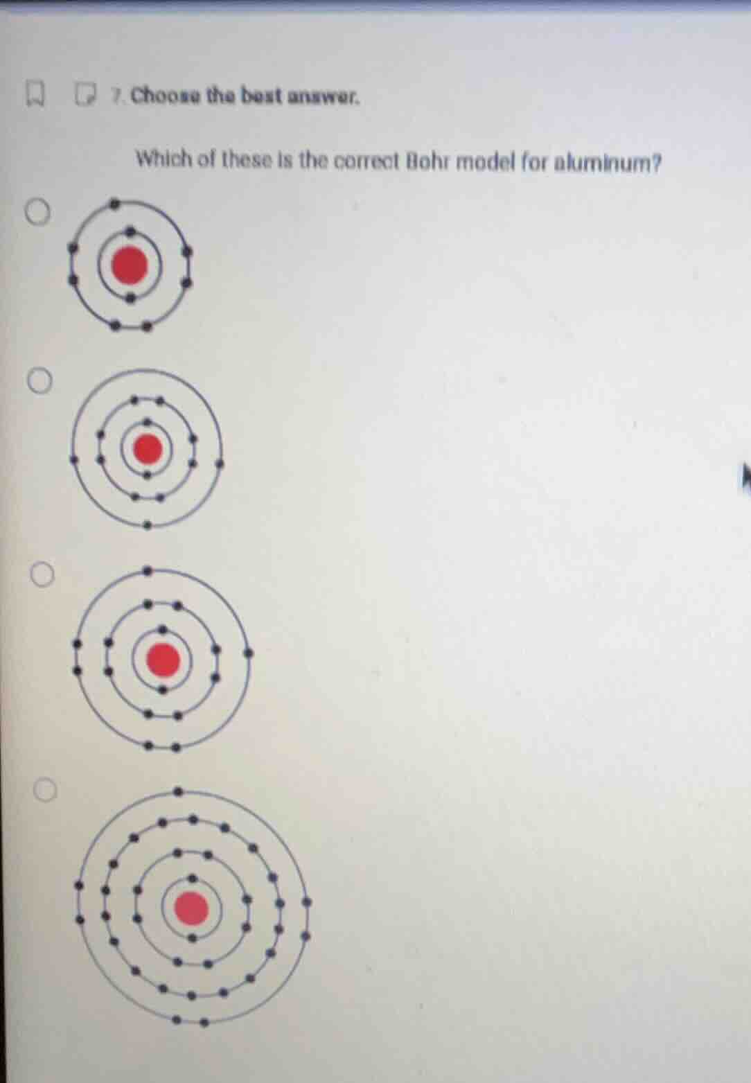 7. choose the best answer. which of these is the correct bohr model for…